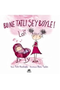 Paperback Bu Ne Tatli Sey Boyle! Loli [Turkish] Book