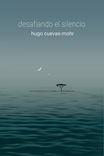 desafiando el silencio
