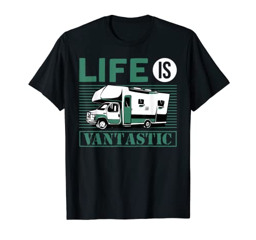 Autocaravana RV Camping Camper Life Is Vantastic Camiseta