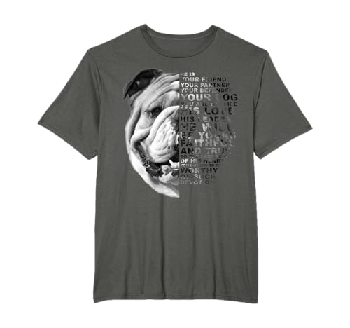 He Is Your Friend Your Partner Your Dog Englische Bulldogge T-Shirt