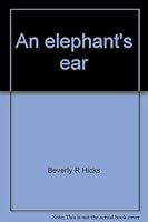 An Elephant's Ear: The Diary Of An American Housewife In Africa 0533008263 Book Cover