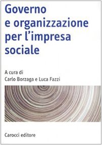 Governo e organizzazione per l'impresa sociale