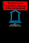Das preußische Gymnasium in Staat und Gesellschaft, in 2 Bdn., Bd.2, Höhere Bildung zwischen Reform und Reaktion 1817-1859