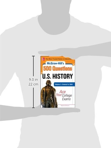 McGraw-Hill's 500 U.S. History Questions, Volume 1: Colonial to 1865: Ace Your College Exams (Mcgraw-hill's 500 Questions) - Image 3