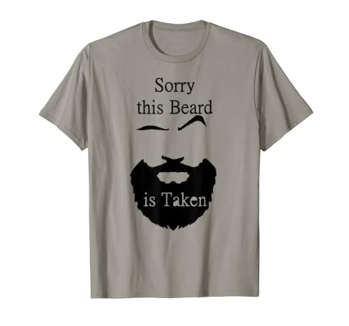 Désolé cette barbe est prise T-Shirt Cover