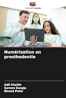 Numérisation en prosthodontie (French Edition) 6208739845 Book Cover
