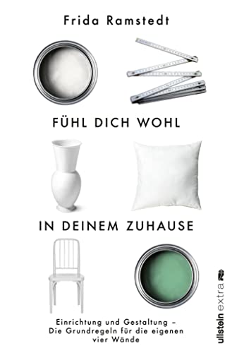 Fühl dich wohl in deinem Zuhause: Einrichtung und Gestaltung - Die...