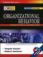 Organizational Behavior: Key Concepts, Skills And Best Practices