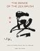 The Dance of the Zen Brush: Explore the Buddha Dharma with Zen Calligraphy