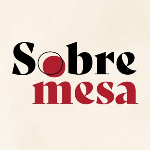 La Sobremesa Podcast Podcast Por La Sobremesa y RSS Media arte de portada