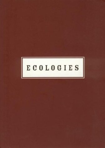 Ecologies