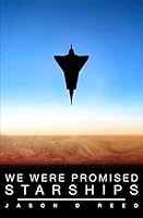 We Were Promised Starships 1659807905 Book Cover