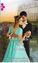 EMILY E IL DUCA - I ROMANZI STORICI