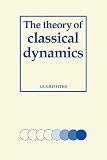 The Theory of Classical Dynamics (Volume 0)