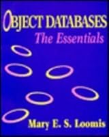 Object Databases: The Essentials 020156341X Book Cover