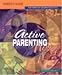 Active Parenting Now: For Parents of Children Ages 5 to 12