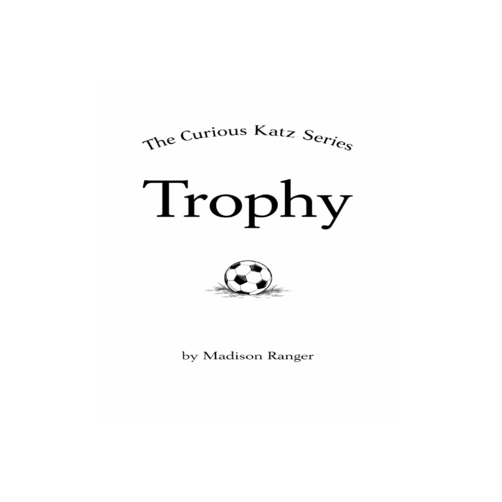 Trophy (The Curious Katz Series)