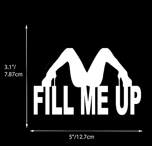 Image of Fill Me Up Sticker Car Fuel Tank Cap Decal Funny Window Bumper Decal Sticker Suitable for Cars, Trucks (White)