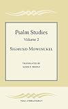 Psalms Studies, Volume 2 (Society of Biblical Literature History of Biblical Studies 3)