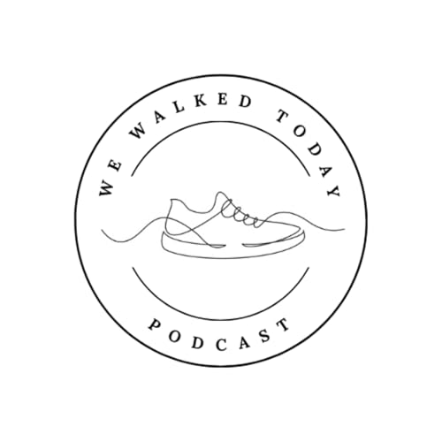 Couverture de We Walked Today Podcast