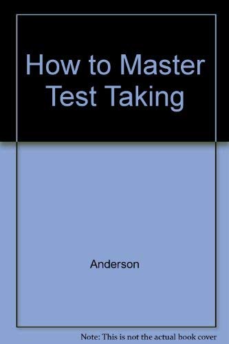 How to Master Test Taking 0939570009 Book Cover