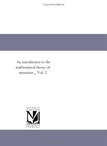 An introduction to the mathematical theory of attraction _ Vol. 2