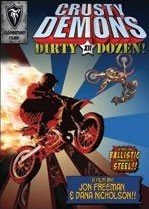 Crusty Demons Of Dirt (12): Dirty Dozen [DVD]