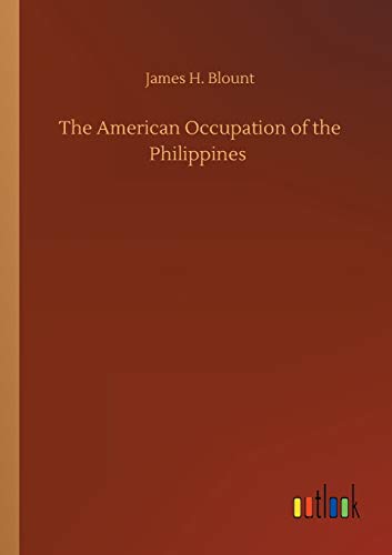 The American Occupation of the Philippines
