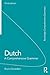 Dutch: A Comprehensive Grammar (Routledge Comprehensive Grammars)