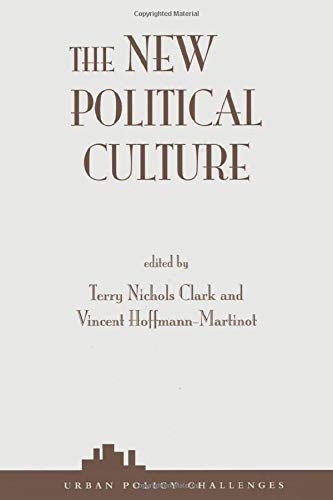 The New Political Culture (Urban Policy Challenges)