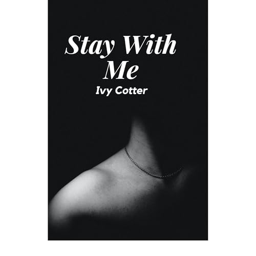 Stay With Me Audiolibro Por Ivy Cotter arte de portada