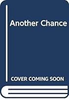 Another Chance 0373574738 Book Cover