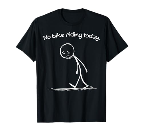 Vintage Meme No Bike Riding Today Funny Cyclist T-Shirt