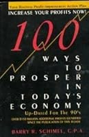 100 Ways to Prosper in Today's Economy 0874919924 Book Cover