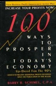 Paperback 100 Ways to Prosper in Today's Economy Book