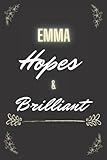 emma hope allwood  Emma Hopes & Brilliant: Personalized Name Journal for Emma notebook  Birthday Journal Gift  Lined Notebook ... & Girlfriend ...  6x9 Inches , 100 Paperback