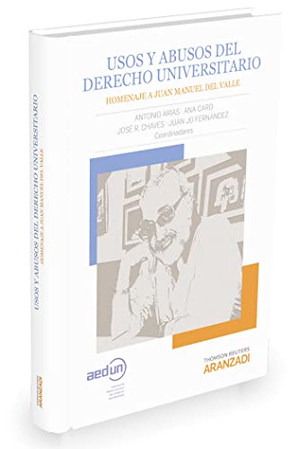 Usos y abusos del Derecho Universitario