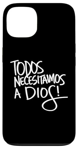 Todos necesitamos a Dios! �X�}�z�P�[�X iPhone 13 �p