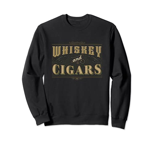 Whiskey And Cigars For Cigar Lover Smoking Whiskey Drinking Felpa