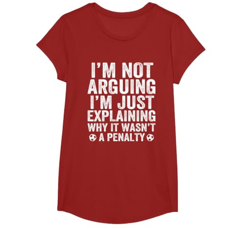 Funny Soccer Tee I'm Not Arguing Cool Soccer Player Captain T-Shirt, Girls, Cranberry Red, X-Small