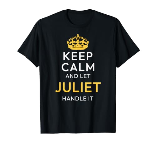 Keep Calm And Let Juliet Handle It, Funny Name T�V���c