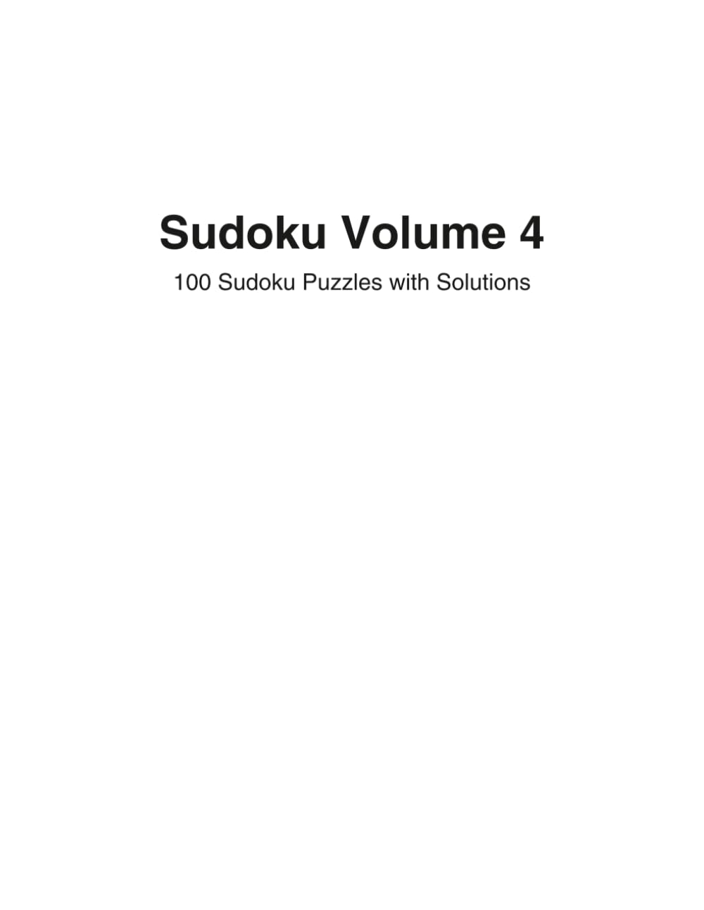 Hard Sudoku: 100 Challenging Puzzles with Solutions