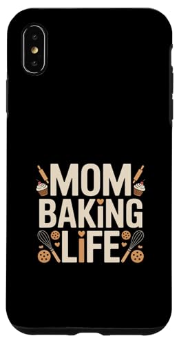 Mom Baking Life Funny Mother Baker ���p �X�}�z�P�[�X iPhone XS Max �p