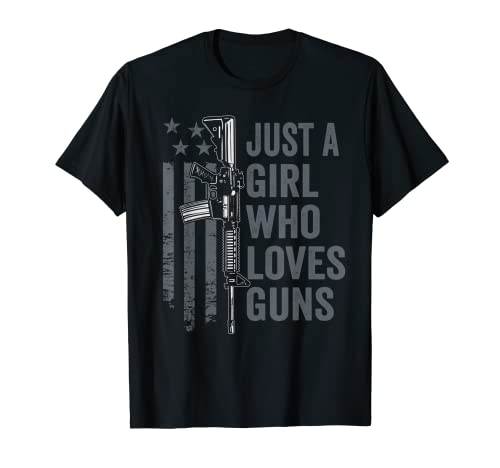 Just A Girl Who Loves Guns - Bandera de los Estados Unidos Funny Womens Gun Owner Camiseta