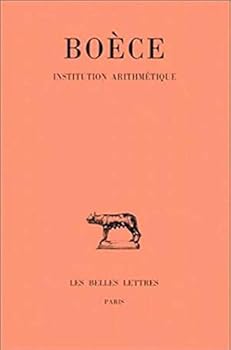 Paperback Boece, Institution Arithmetique [French] Book