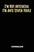 Produktbild I'm Not Antisocial I'm Anti Stupid People: Lined Journal Notebook (Funny Office Work Desk Humor Journaling 6x9 inch, Band 49)