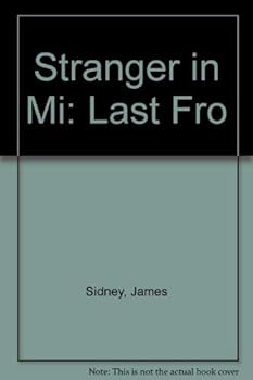 Hardcover Stranger in Mi: Last Fro Book