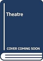The Theatre 0374988420 Book Cover