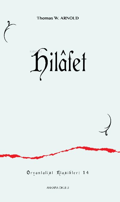 Hilafet: Oryantalist Klasikler 14