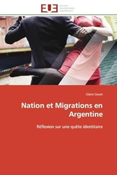 Paperback Nation Et Migrations En Argentine [French] Book